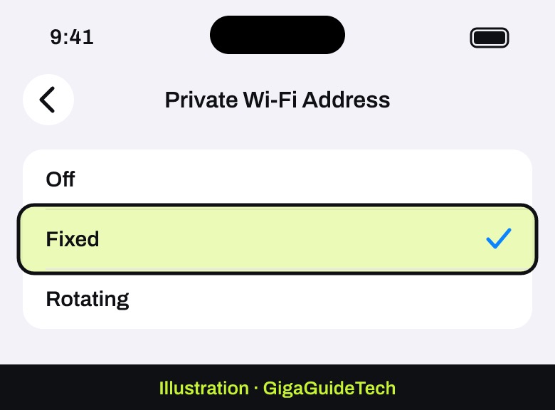 Illustration: Private Wi-Fi Address: try Fixed before Off