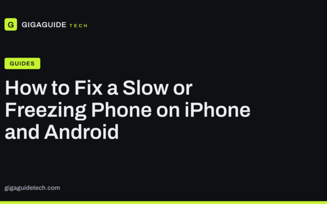 How to Fix a Slow or Freezing Phone on iPhone and Android
