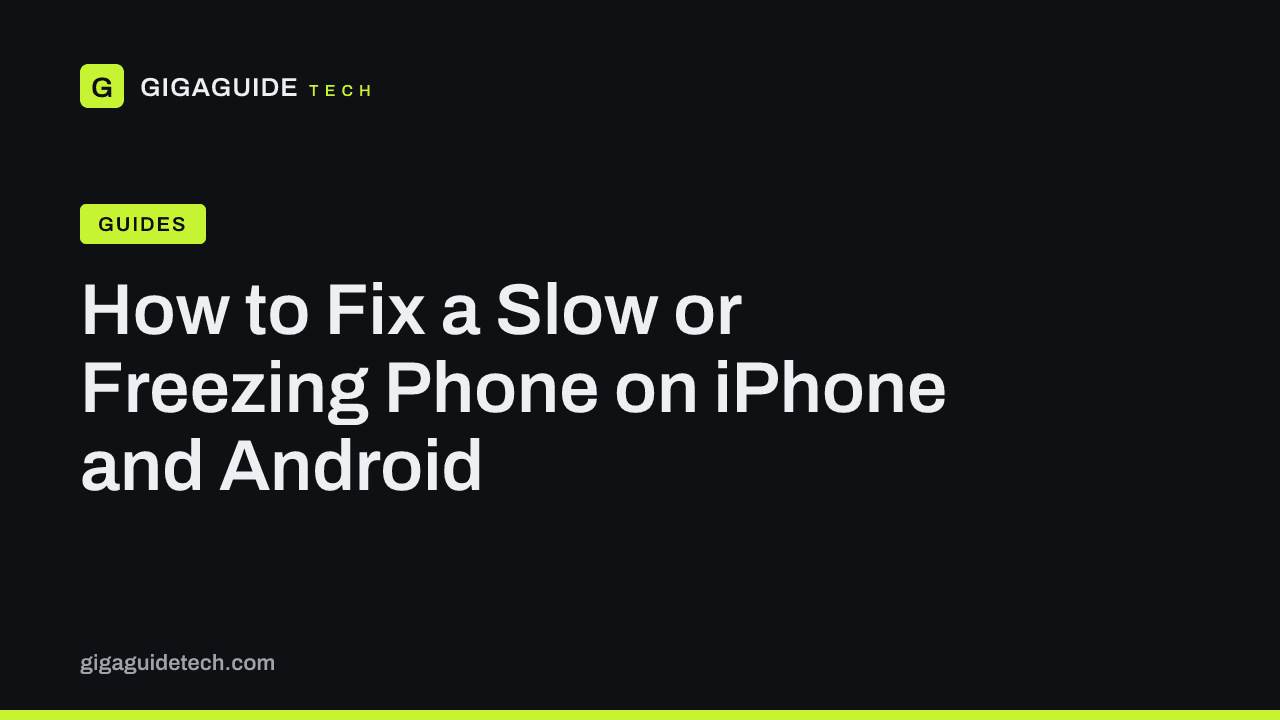 How to Fix a Slow or Freezing Phone on iPhone and Android