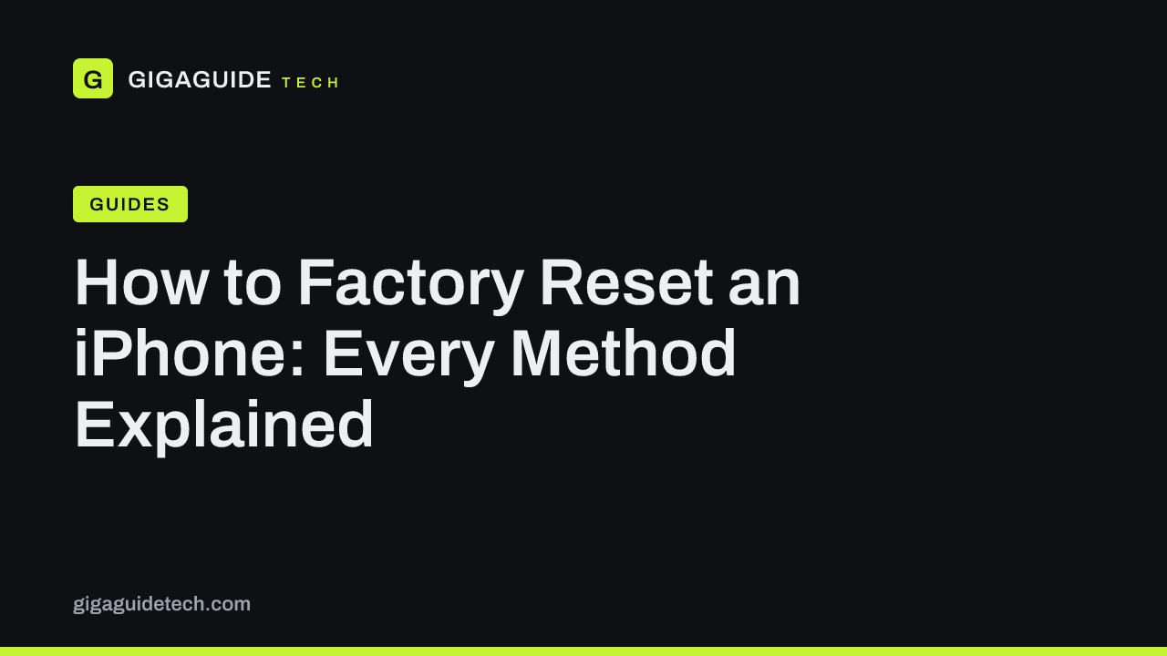 How to Factory Reset an iPhone: Every Method Explained