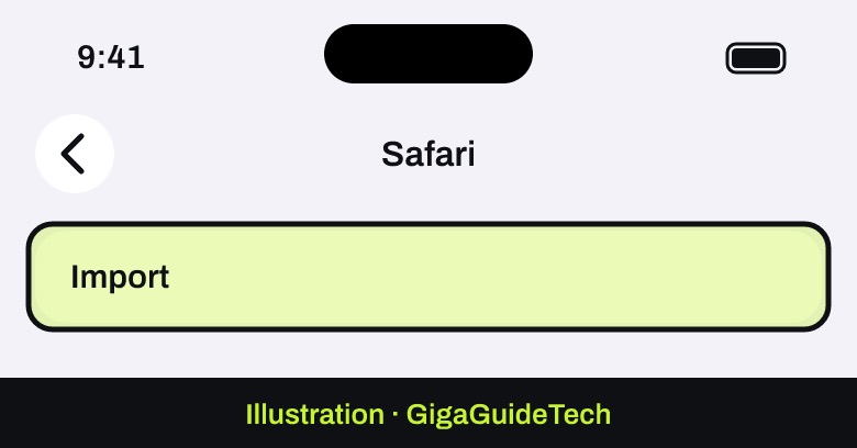 Illustration: Settings > Apps > Safari > Import