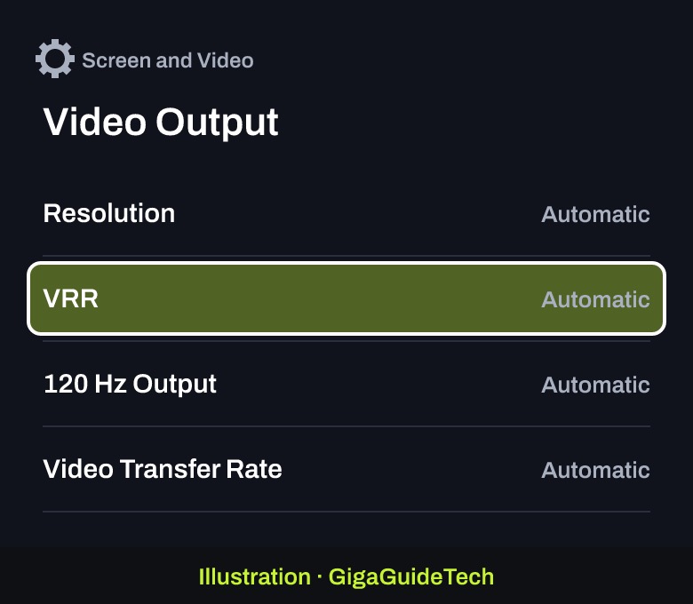 Illustration: Video Output > VRR: Automatic