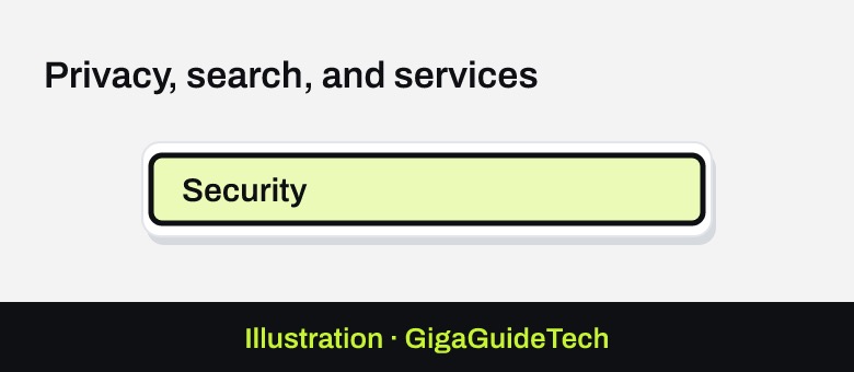 Illustration: Settings > Privacy, search, and services > Security